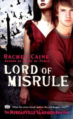Lord of Misrule The Morganville Vampires, Book 5  9780451225726 Front Cover