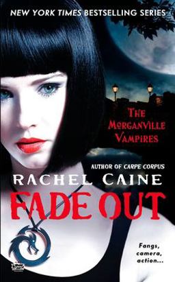 Fade Out The Morganville Vampires  9780451228666 Front Cover