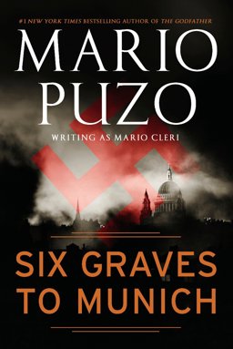 Six Graves to Munich  9780451230591 Front Cover