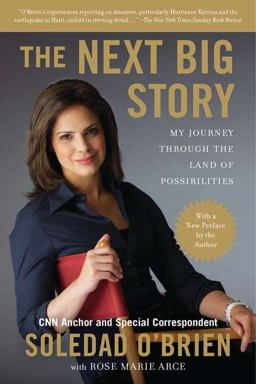 Next Big Story My Journey Through the Land of Possibilities  9780451232847 Front Cover