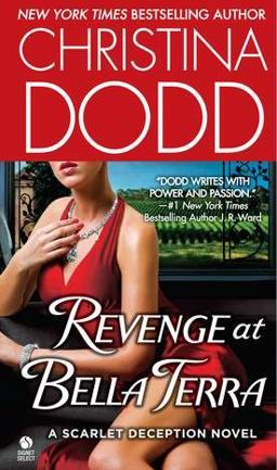 Revenge at Bella Terra A Scarlet Deception Novel  9780451413109 Front Cover