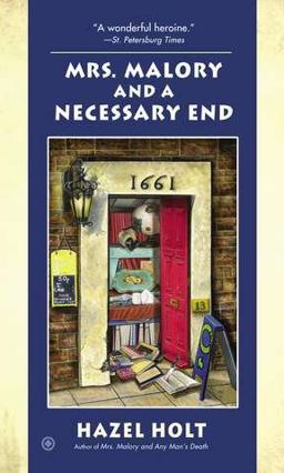 Mrs. Malory and a Necessary End Mrs. Malory and a Necessary End