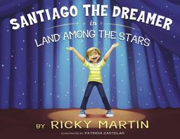 Santiago the Dreamer in Land among the Stars