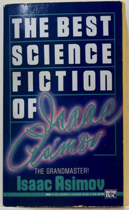The Best Science Fiction of Isaac Asimov