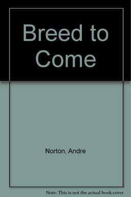 Breed to Come