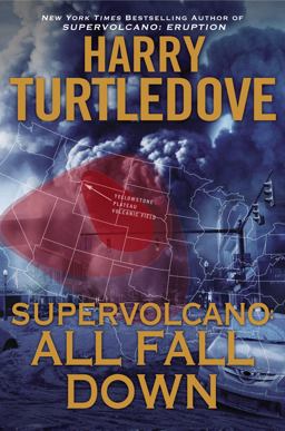 Supervolcano: All Fall Down