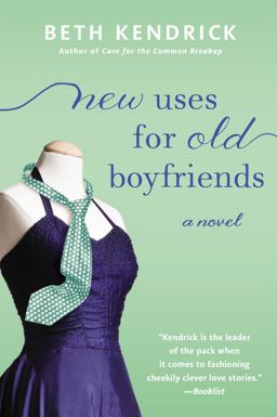 New Uses for Old Boyfriends  9780451465863 Front Cover