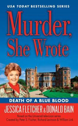 Murder, She Wrote: Death of a Blue Blood  9780451468260 Front Cover