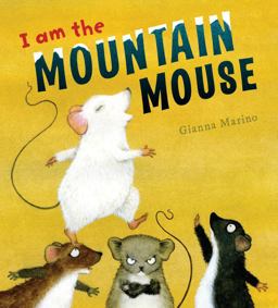 I Am the Mountain Mouse  9780451469557 Front Cover