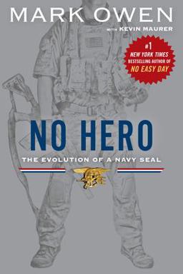 No Hero The Evolution of a Navy Seal  9780451472243 Front Cover