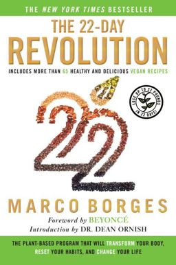 22-Day Revolution The Plant-Based Program That Will Transform Your Body, Reset Your Habits, and Change Your Life  9780451474841 Front Cover