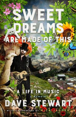 Sweet Dreams Are Made of This A Life in Music  9780451477682 Front Cover
