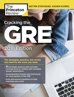 Cracking the GRE with 4 Practice Tests, 2018 Edition