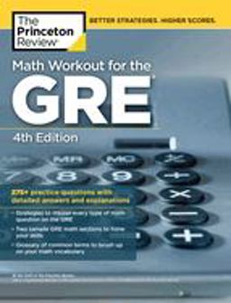 Math Workout for the GRE, 4th Edition