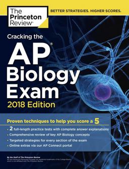 Cracking the AP Biology Exam, 2018 Edition Proven Techniques to Help You Score A 5  9780451487889 Front Cover