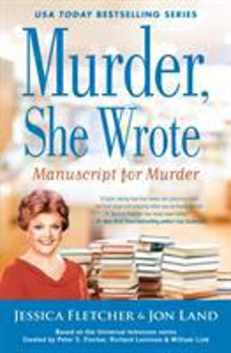 Murder, She Wrote: Manuscript for Murder  9780451489302 Front Cover