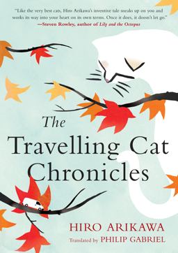 Travelling Cat Chronicles  9780451491336 Front Cover