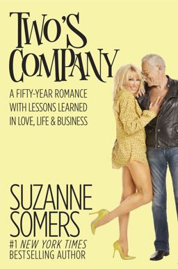 Two's Company A Fifty-Year Romance with Lessons Learned in Love, Life and Business  9780451498267 Front Cover