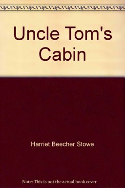 Uncle Tom's Cabin