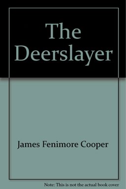 The Deerslayer