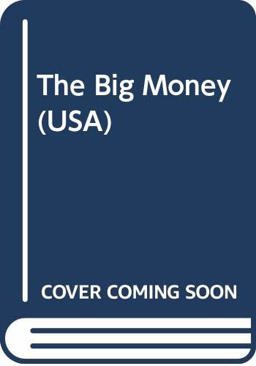 The Big Money