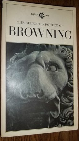 The Selected Poetry of Robert Browning