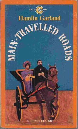 Main-Travelled Roads Main-Travelled Roads