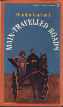 Main-Travelled Roads Main-Travelled Roads