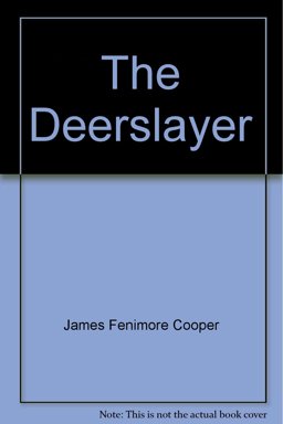 The Deerslayer
