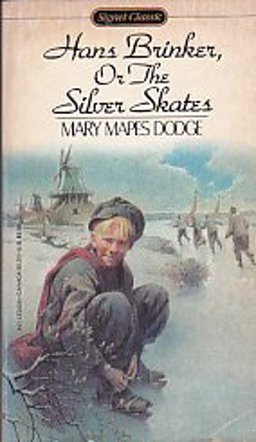 Hans Brinker or the Silver Skates