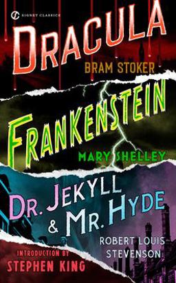 Frankenstein, Dracula, Dr. Jekyll and Mr. Hyde  9780451523631 Front Cover