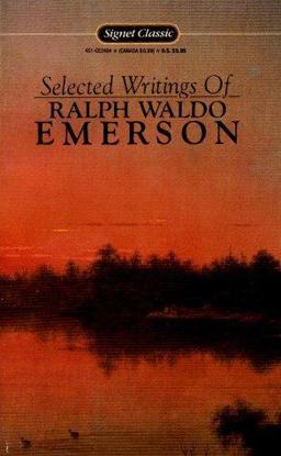 The Selected Writings of Ralph Waldo Emerson
