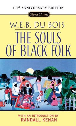 Souls of Black Folk 100th 9780451526038 Front Cover