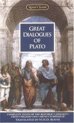 Great Dialogues of Plato Complete Texts of the Republic, Apology, Crito Phaido, Ion and Meno  9780451527455 Front Cover