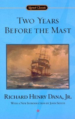 Signet Classics Two Years Before the Mast