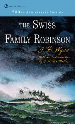 Swiss Family Robinson 200th 9780451529619 Front Cover
