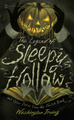 Legend of Sleepy Hollow and Other Stories from the Sketch Book  9780451530127 Front Cover