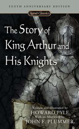 Story of King Arthur and His Knights  9780451530240 Front Cover
