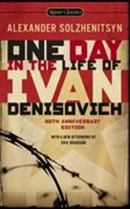 One Day in the Life of Ivan Denisovich (50th Anniversary Edition) 50th 9780451531049 Front Cover