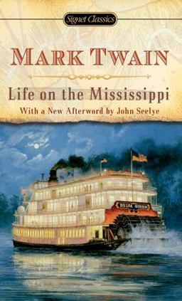 Life on the Mississippi  9780451531209 Front Cover