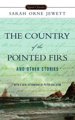 Country of the Pointed Firs and Other Stories  9780451531445 Front Cover