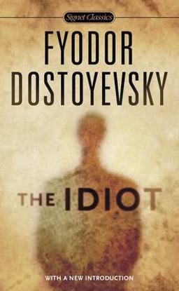 Idiot  9780451531520 Front Cover