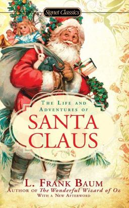 Life and Adventures of Santa Claus  9780451532015 Front Cover