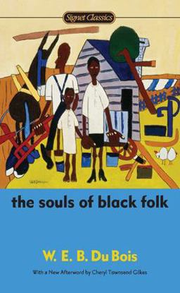 Souls of Black Folk  9780451532053 Front Cover