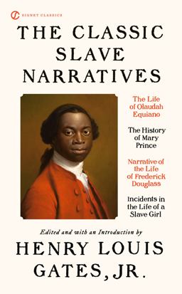Classic Slave Narratives  9780451532138 Front Cover