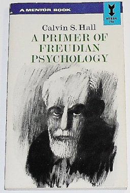 A Primer of Freudian Psychology