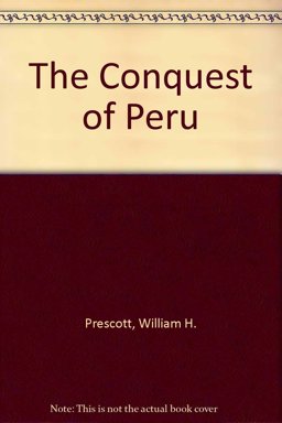 The Conquest of Peru