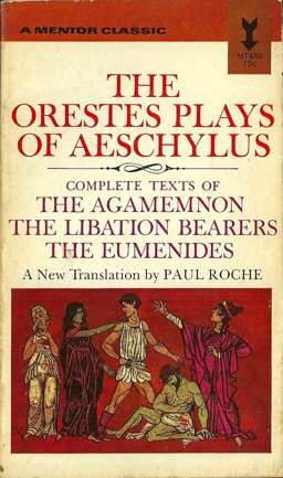The Orestes Plays of Aeschylus