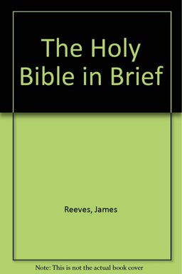 The Holy Bible in Brief