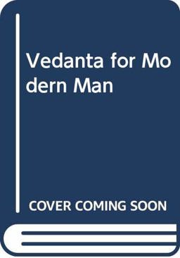 Vedanta for Modern Man